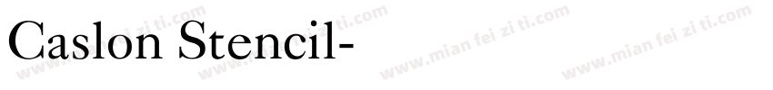 Caslon Stencil字体转换